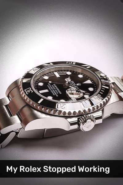 why do rolex stop working|rolex watch not keeping perfect time.